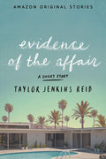 Evidence of the Affair Book by Taylor Jenkins Reid