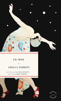 Ex-Wife Book by Ursula Parrott