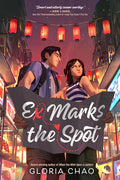 Ex Marks the Spot Book by Gloria Chao