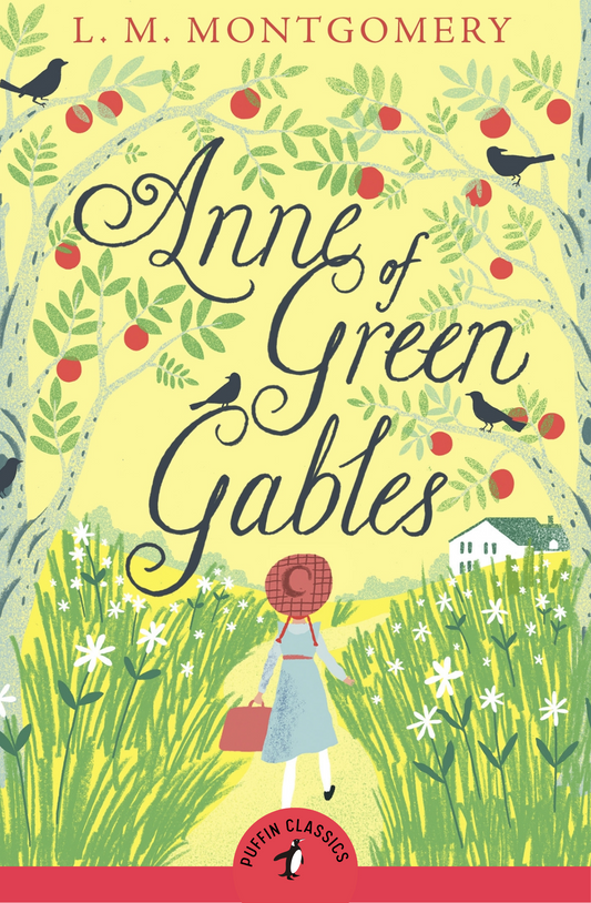 Anne of Green Gables Novel by Lucy Maud Montgomery