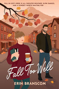 Fall Too Well Book by Erin Branscom