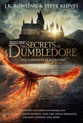 Fantastic Beasts: The Secrets of Dumbledore: The Original Screenplay by J.K. Rowling