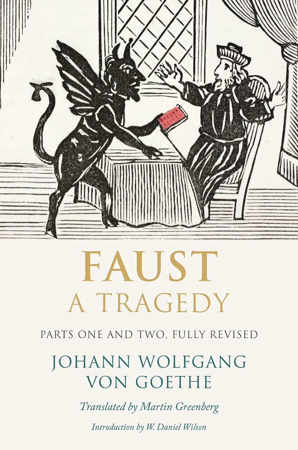 Faust - The Tragedy Play by Johann Wolfgang von Goethe