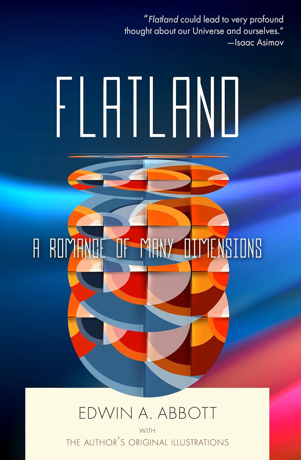 Flatland: A Romance of Many Dimensions by Edwin A. Abbott
