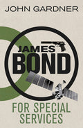 For Special Services Novel by John Gardner