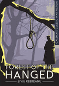 Forest of the Hanged Novel by Liviu Rebreanu