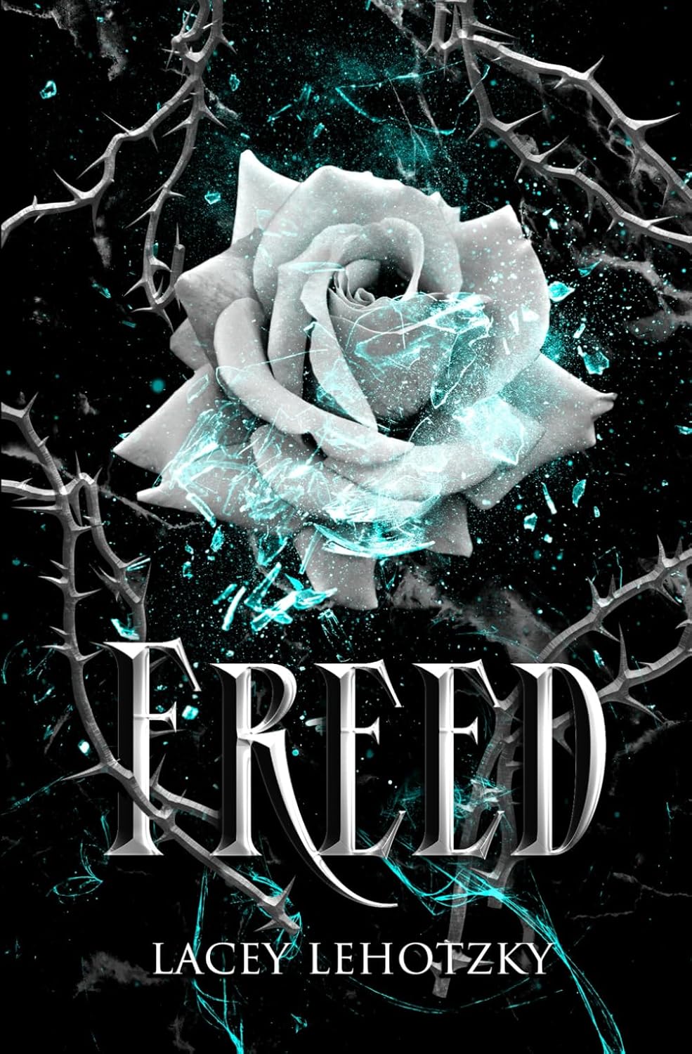 Freed by Lacey Lehotzky