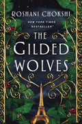 Gilded Wolves (The Gilded Wolves 1) by Roshani Chokshi