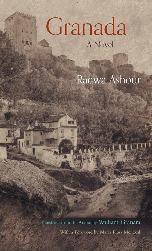 Granada Novel by Radwa Ashour
