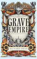 Grave Empire by Richard Swan