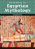 Handbook of Egyptian Mythology Book by Geraldine Harris