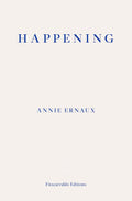 Happening Book by Annie Ernaux