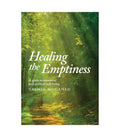 Healing the Emptiness by Yasmin Mogahed