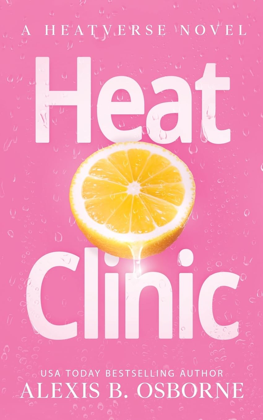 Heat Clinic Book by Alexis B. Osborne
