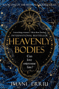 Heavenly Bodies: Book One of the Heavenly Bodies Series Book by Imani Erriu