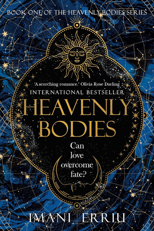 Heavenly Bodies: Book One of the Heavenly Bodies Series Book by Imani Erriu