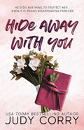 Hide Away With You by Judy Corry