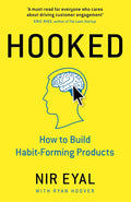 Hooked: How to Build Habit-Forming Products Book by Nir Eyal