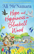 Hope and Happiness in Bluebell Wood Book by Ali McNamara