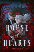 House of Hearts Book by Skyla Arndt