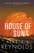 House of Suns Novel by Alastair Reynolds