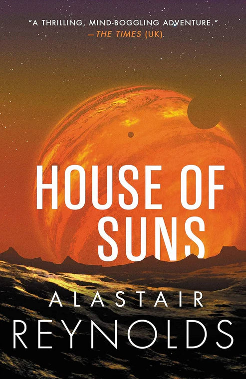House of Suns Novel by Alastair Reynolds