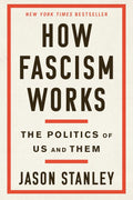 How Fascism Works Book by Jason Stanley