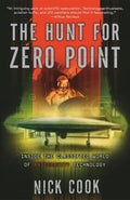 The Hunt for Zero Point Book by Nick Cook