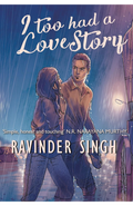 I Too Had a Love Story Novel by Ravinder Singh