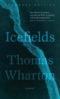 Icefields Book by Thomas Wharton