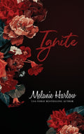 Ignite Book by Melanie Harlow