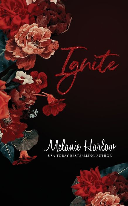 Ignite Book by Melanie Harlow