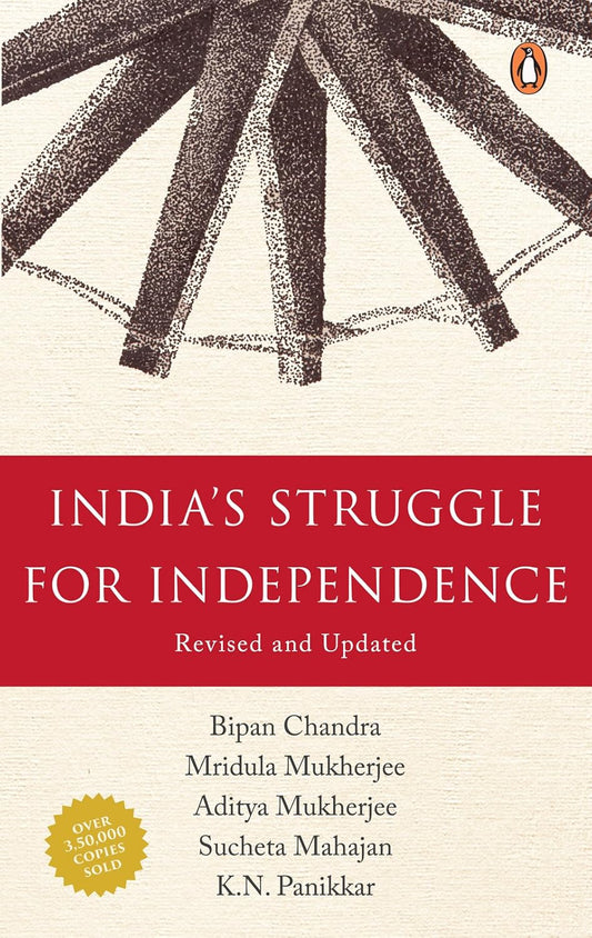 India's Struggle for Independence by Bipan Chandra