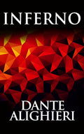Inferno (The Divine Comedy Part 1) by Dante Alighieri