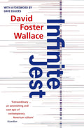 Infinite Jest Novel by David Foster Wallace
