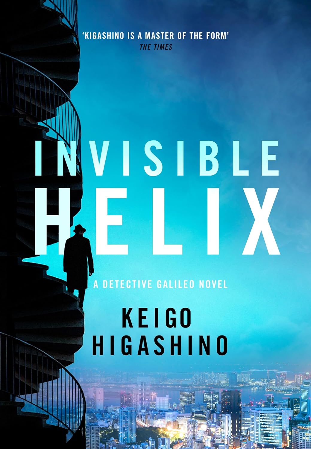 Invisible Helix: A Detective Galileo Novel by Keigo Higashino