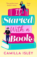 It Started with a Book by Camilla Isley
