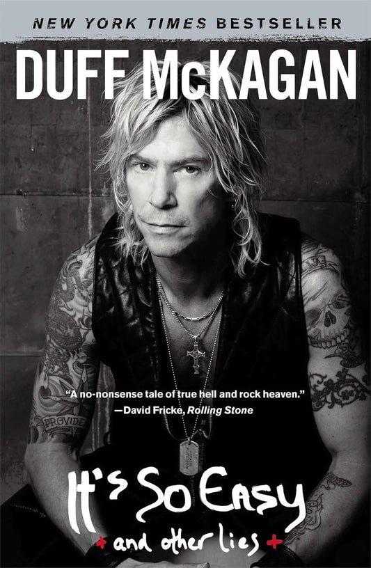 It's So Easy: And Other Lies Book by Duff McKagan