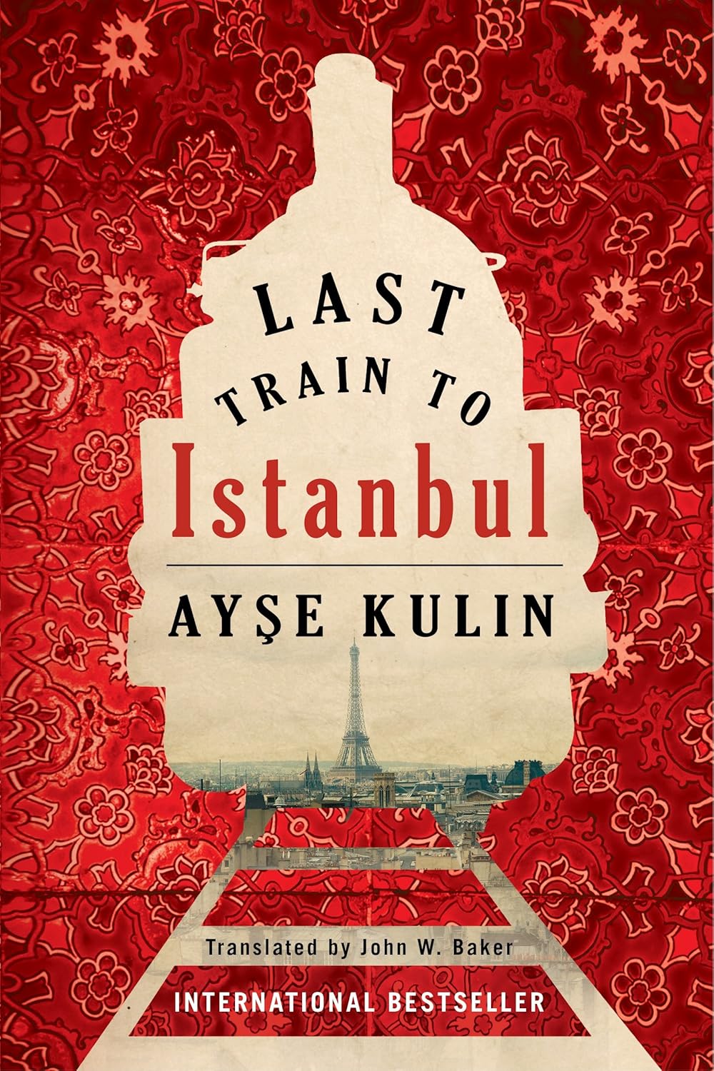 Last Train to Istanbul by Ay?e Kulin