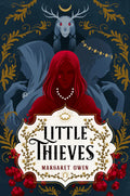 Little Thieves by Margaret Owen