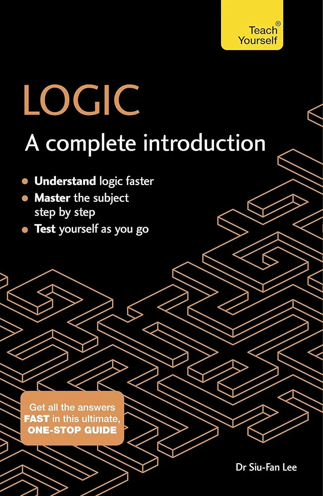 Logic: A Complete Introduction Book by Siu-Fan Lee