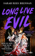 Long Live Evil Book by Sarah Rees Brennan