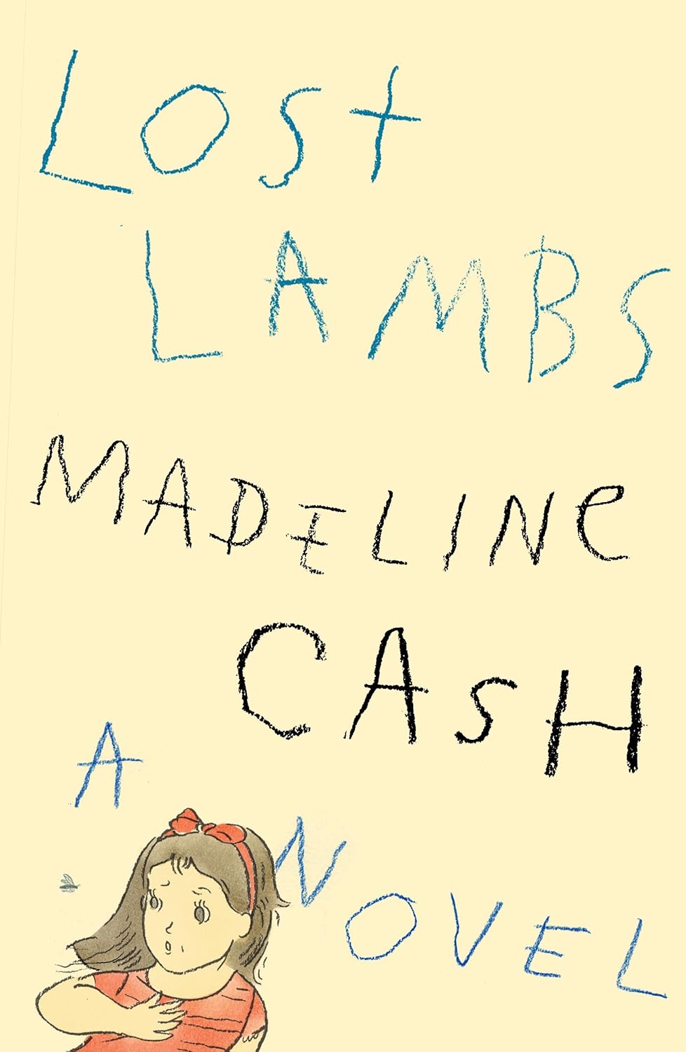 Lost Lambs: A Novel Book by Madeline Cash