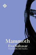 Mammoth Book by Eva Baltasar Sardà