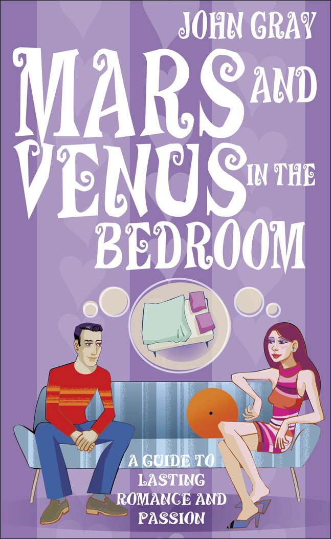 Mars and Venus in the Bedroom Book by John Gray
