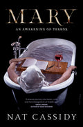 Mary: An Awakening of Terror Book by Nat Cassidy