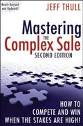 Mastering the Complex Sale by Jeff Thull