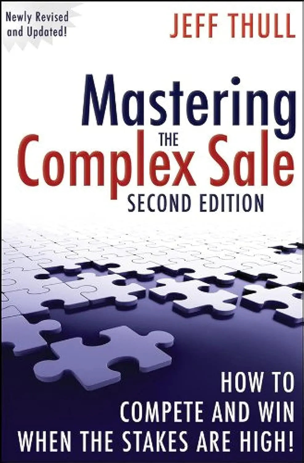 Mastering the Complex Sale by Jeff Thull