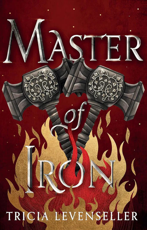 Master of Iron by Tricia Levenseller