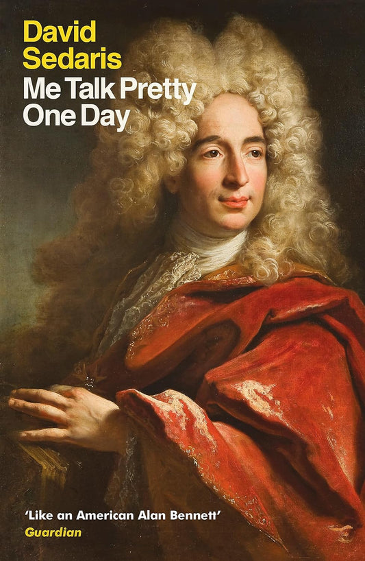 Me Talk Pretty One Day Book by David Sedaris